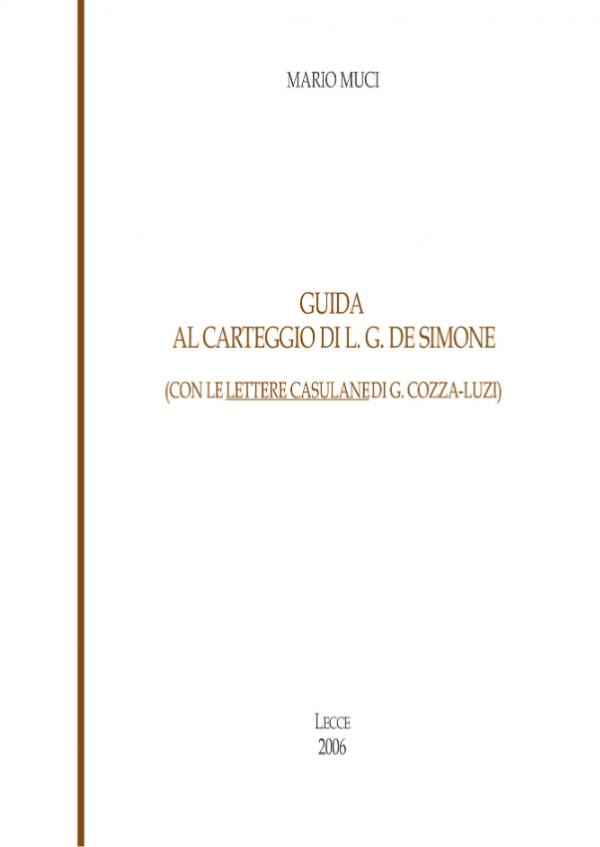 Guida al carteggio di L.G. De Simone. Con letture casulane di G. Cozza-Luzi