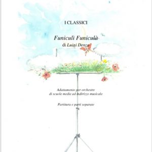 Funiculì Funiculà di Luigi Denza