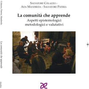 La comunità che apprende. Aspetti epistemologici, metodologici e valutativi