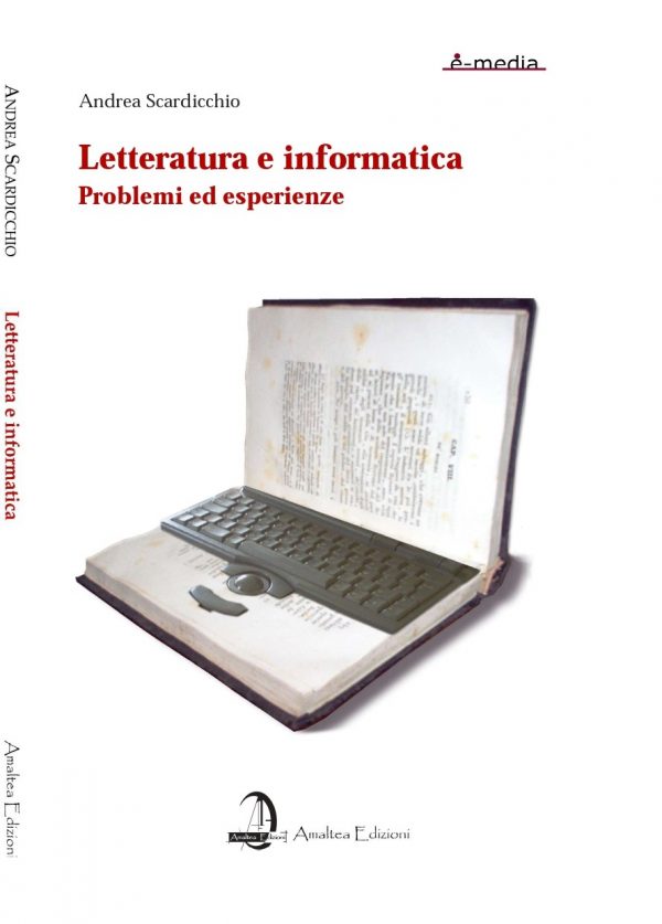 Letteratura e informatica. Problemi ed esperienze
