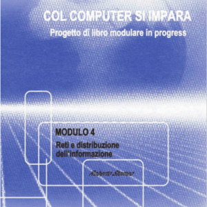 Modula 4: Reti e distribuzione dell'informazione